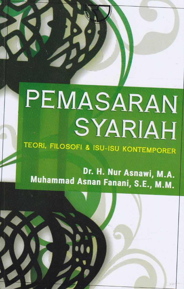 Pemasaran Syariah  Teori, Filosofi, & Isu-Isu Kontemporer
