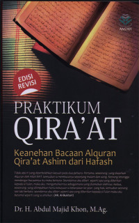 Praktikum Qira'at Keanehan Bacaan Alquran Qira'at Ashim dari Hafash