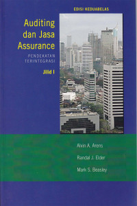 Auditing dan Jasa Assurance : Pendekatan Terintegrasi jil.1