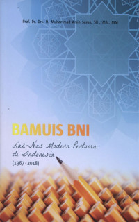 BAMUIS BNI : Laz-Nas Modern Pertama di Indonesia.