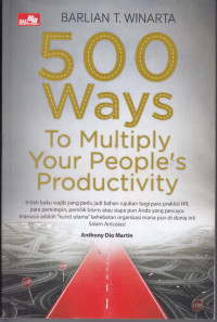 500 ways to multiply your people's productivity