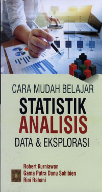 Cara Mudah Belajar Statistik : Analisis data dan Eksplorasi