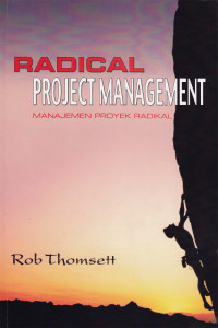 Radical Project Management: Manajemen proyek Radikal