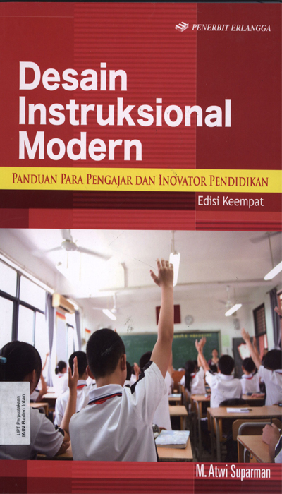 Desain Instruksional Modern : panduan para pengajar dan inovator pendidikan