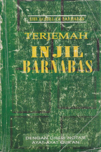 Terjemah Injil Barnabas dengan diberi notasi ayat-ayat qur`an