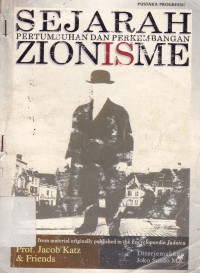 Sejarah Pertumbuhan dan Perkembangan Zionisme