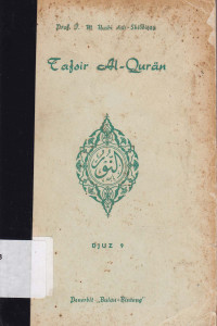 Tafsir Al Quranul Madjied IX : `AN NUR` Djuz 9