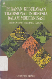 Peranan kebudayaan tradisional Indonesia dalam modernisasi