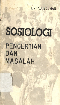 Sosiologi : Pengertian-pengertian dan masalah-masalah