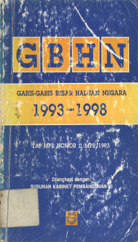 GBHN : Garis-garis besar haluan negara 1993-1998