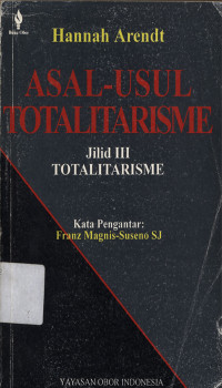Asal-usul totalitarisme : Totalitarisme jil.3
