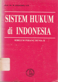 Sistim hukum di Indonesia : Sebelum perang dunia II