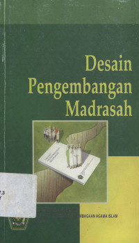 Desain Pengembangan Madrasah