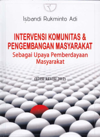 Intervensi Komunitas dan Pengembangan Masyarakat sebagai Upaya Pemberdayaan Masyarakat