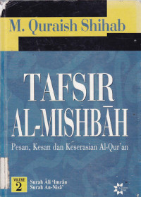 Tafsir al-mishbah: Pesan, kesan dan keserasian al-Qur'an vol.2