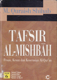 Tafsir al mishbah : Pesan, kesan dan keserasian al-Qur'an vol.6