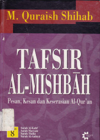 Tafsir al mishbah : Pesan, kesan dan keserasian al-Qur'an vol.8