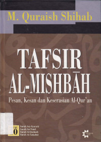 Tafsir al mishbah : Pesan, kesan dan keserasian Al-Qur'an vol.10