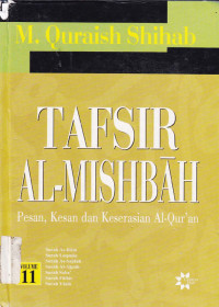 Tafsir al mishbah : Pesan, kesan dan keserasian al-Qur'an vol.11