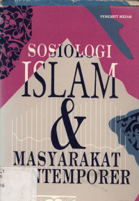 Sosiologi Islam dan masyarakat kontemporer