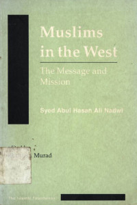 Muslims in the west: The message and mission