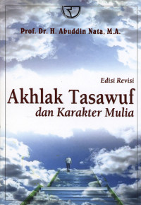 Akhlak tasawuf dan karakter mulia