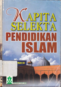 Kapita selekta pendidikan agama Islam
