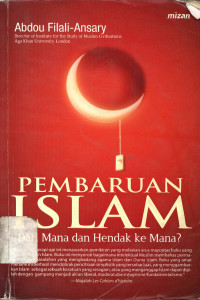 Pembaruan Islam dari mana dan hendak kemana?