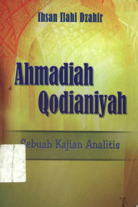 Ahmadiah Qodianiyah : Sebuah kajian analitis