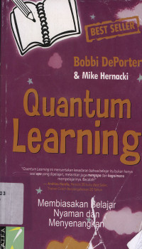 Quantum learning : Membiasakan belajar nyaman dan menyenangkan