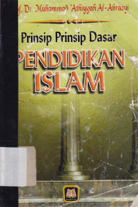 Prinsip-prinsip dasar pendidikan Islam