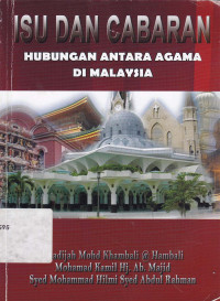 Isu dan cabaran hubungan antara agama di Malaysia