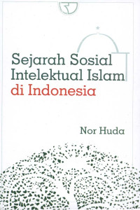 Sejarah Sosial Intelektual Islam di Indonesia