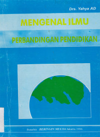 Mengenal ilmu perbandingan pendidikan