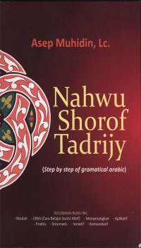 NAHWU SHOROF TADRIJY : Step by step of gramatical arabic.