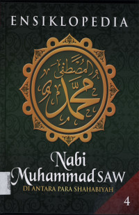 Ensiklopedia Nabi Muhammad SAW  jil.4