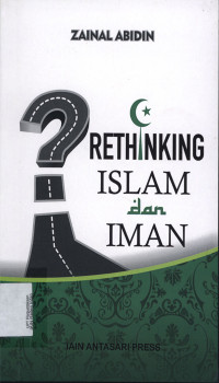 RETHINKING ISLAM DAN IMAN : Studi Pemikiran Muhammad Syahrur