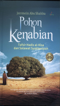 POHON KENABIAN :  Tafsir hadis al-kisa dan salawat syakbaniyah