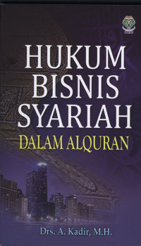 Hukum bisnis syariah dalam Alqur'an