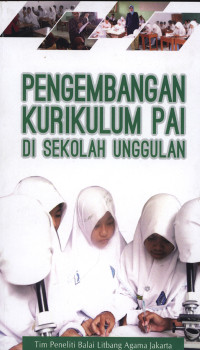 Pengembangan kurikulum PAI di Sekolah Unggulan