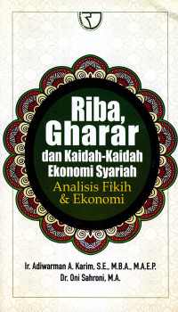 Riba Gharar dan Kaidah-Kaidah Ekonomi Syariah Analisis Fikih & Ekonomi