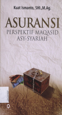 Asuransi : Perspektif Maqasid Asy-Syariah