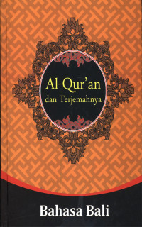 Al-Qur'an dan Terjemahnya : Bahasa Bali
