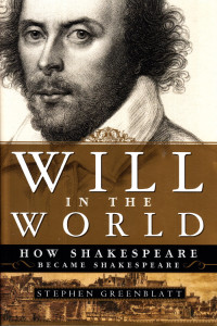 Will In The World How Shakespeare