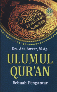 Ulumul Qur'an Sebuah Pengantar