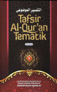Tafsir Al-Qur'an Tematik Jilid 8