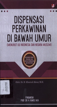 Dispensasi Perkawinan di bawah Umur : Menurut UU Indonesia dan Negara Muslim