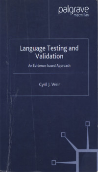 LANGUAGE TESTING AND VALIDATION : An Evidence-based Approach.