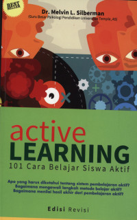 Active Learning : 101 cara belajar siswa aktif