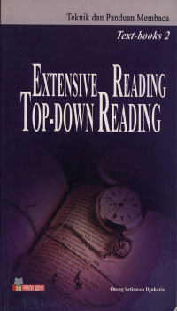 TEKNIK DAN PANDUAN MEMBACA  TEKT-BOOKS 2 : Extensive reading top-down reading